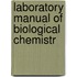 Laboratory Manual Of Biological Chemistr