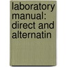 Laboratory Manual: Direct And Alternatin door Clarence Edward Clewell