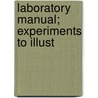 Laboratory Manual; Experiments To Illust door Homer Winthrop Hillyer