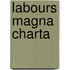 Labours Magna Charta