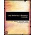 Lady Barbarity. A Romantic Comedy.