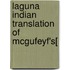 Laguna Indian Translation Of Mcgufeyf'S[