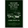 Land Rover Military 101 1 Tonne Handbook door Brooklands Books Ltd