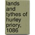 Lands And Tythes Of Hurley Priory, 1086