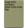 Large Print Compact Bible-Hcsb-Snap Flap door Onbekend
