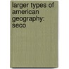 Larger Types Of American Geography: Seco door Charles Alexander McMurry