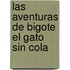 Las Aventuras de Bigote El Gato Sin Cola
