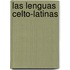 Las Lenguas Celto-Latinas