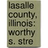 Lasalle County, Illinois: Worthy S. Stre