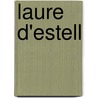 Laure D'Estell door Onbekend
