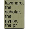 Lavengro, The Scholar, The Gypsy, The Pr door George Henry Borrow