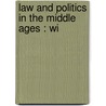 Law And Politics In The Middle Ages : Wi by Edward Jenks