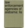 Law Enforcement Agencies Of Alabama: Lis door Onbekend