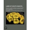 Laws Of South Dakota; Relating To Common door South Dakota
