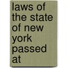 Laws Of The State Of New York Passed At door New York