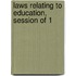 Laws Relating To Education, Session Of 1