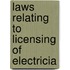 Laws Relating To Licensing Of Electricia