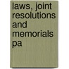 Laws, Joint Resolutions And Memorials Pa by Nebraska Nebraska
