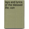 Lays And Lyrics Of The Blessed Life; Con door Marianne Farningham