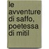 Le Avventure Di Saffo, Poetessa Di Mitil