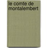 Le Comte De Montalembert door Joseph Th�Ophile Foisset