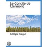 Le Concile De Clermont by G. Rgis Crgut