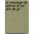 Le Message De Skirner Et Les Dits De Gri