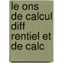 Le Ons De Calcul Diff Rentiel Et De Calc