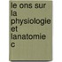 Le Ons Sur La Physiologie Et Lanatomie C