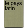Le Pays Latin door Henri Murger