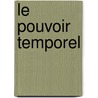 Le Pouvoir Temporel door Paul Guï¿½Rin