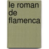 Le Roman De Flamenca door Onbekend