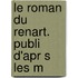Le Roman Du Renart. Publi  D'Apr S Les M