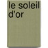 Le Soleil D'Or
