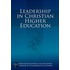 Leadership In Christian Higher Education