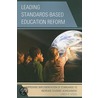Leading Standards-Based Education Reform by Linda Vogel