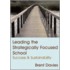 Leading The Strategically Focused School