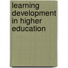 Learning Development In Higher Education door Peter Hartley