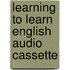 Learning To Learn English Audio Cassette