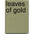 Leaves Of Gold