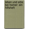 Leben Und Sitte Bei Homer: Ein Hilfsheft door Edmund Weissenborn