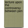 Lecture Upon The Controversy Between Pen door Neville B. Craig