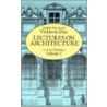 Lectures On Architecture by Eugne-Emmanuel Viollet-Le-Duc
