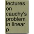 Lectures On Cauchy's Problem In Linear P