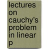 Lectures On Cauchy's Problem In Linear P by Jacques Hadamard