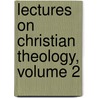 Lectures On Christian Theology, Volume 2 door Leonard Woods