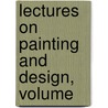 Lectures On Painting And Design, Volume door Benjamin Robert Haydon