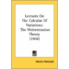 Lectures On The Calculus Of Variations: door Onbekend