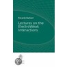 Lectures On The Electroweak Interactions door Riccardo Barbieri