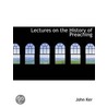 Lectures On The History Of Preaching door Onbekend